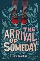 The_arrival_of_someday